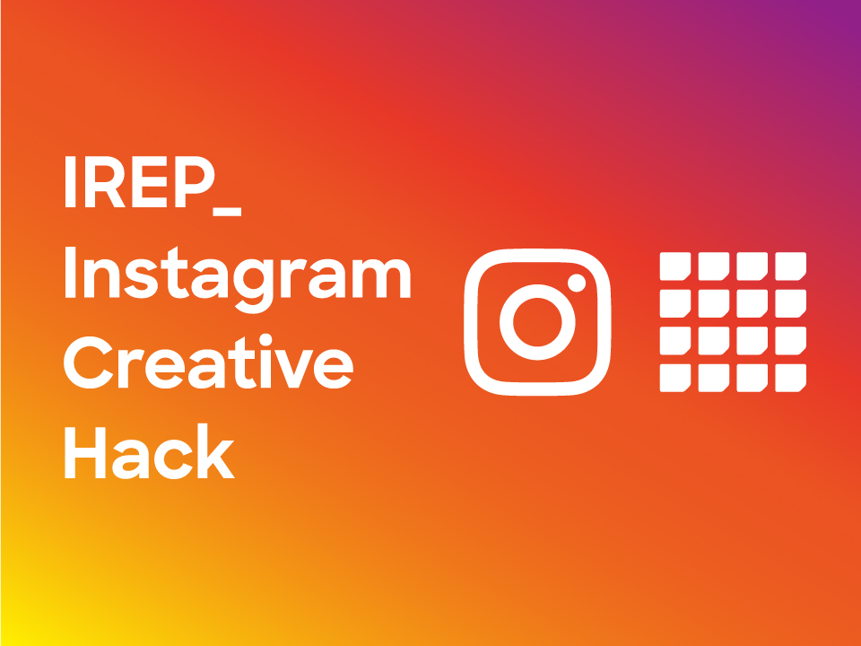 IREP IG CREATIVE HACK